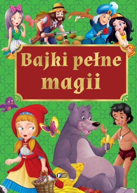 Bajki pełne magii, praca zbiorowa