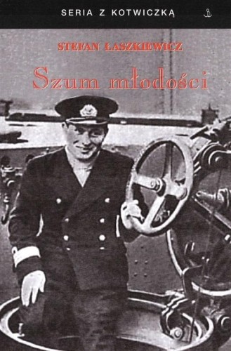 Szum młodości w.3, Stefan Łaszkiewicz