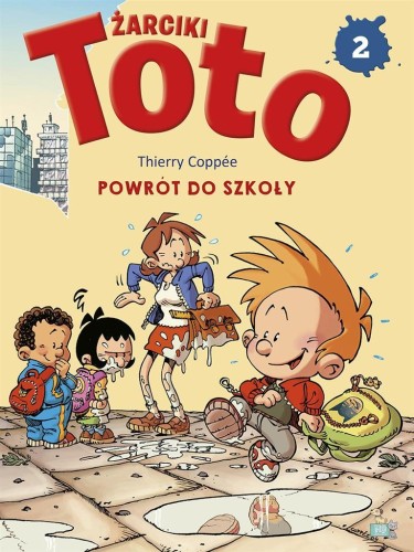 Żarciki Toto T.2 Powrót do szkoły, Thierry Coppee