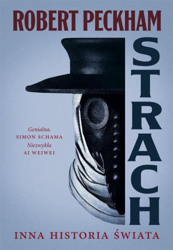 Strach. Inna historia świata, Robert Peckham