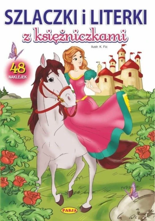 Szlaczki i literki z księżniczkami, Katarzyna Fic