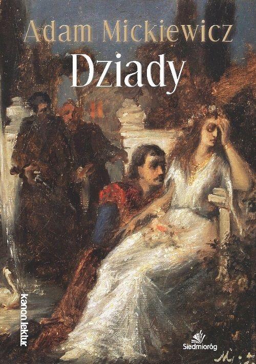 Dziady, Adam Mickiewicz