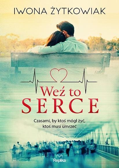 Weź to serce, Iwona Żytkowiak