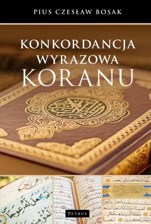 Konkordacja wyrazowa koranu, Czesław Bosak