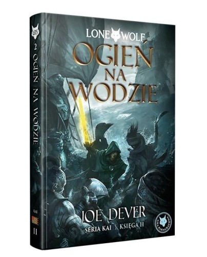 Lone Wolf 2: Ogień na wodzie - Księga II serii Kai