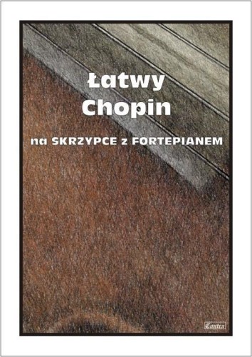 Łatwy Chopin na skrzypce z fortepianem