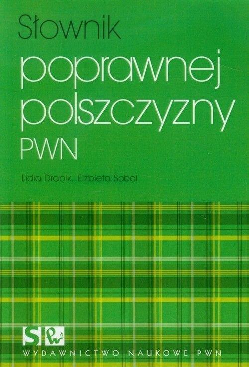 Słownik poprawnej polszczyzny PWN, praca zbiorowa