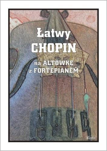 Łatwy Chopin - nuty na altówkę z fortepianem