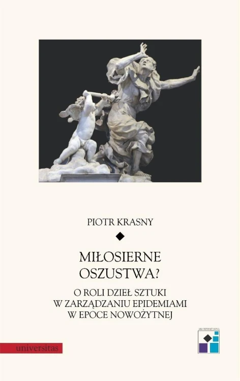 Miłosierne oszustwa? O roli dzieł sztuki...