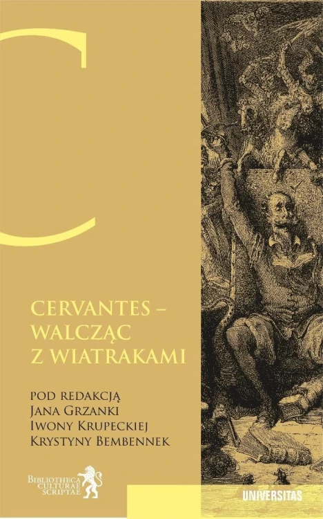 Cervantes - walcząc z wiatrakami...