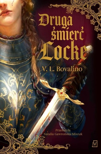 Ręka i Serce T.1 Druga śmierć Locke, V.L. Bovalino