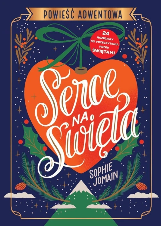 Serce na święta. Powieść adwentowa, Sophie Jomain