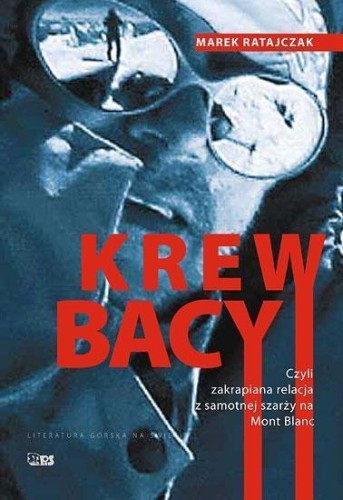Krew bacy, czyli relacja z samotnej szarży...
