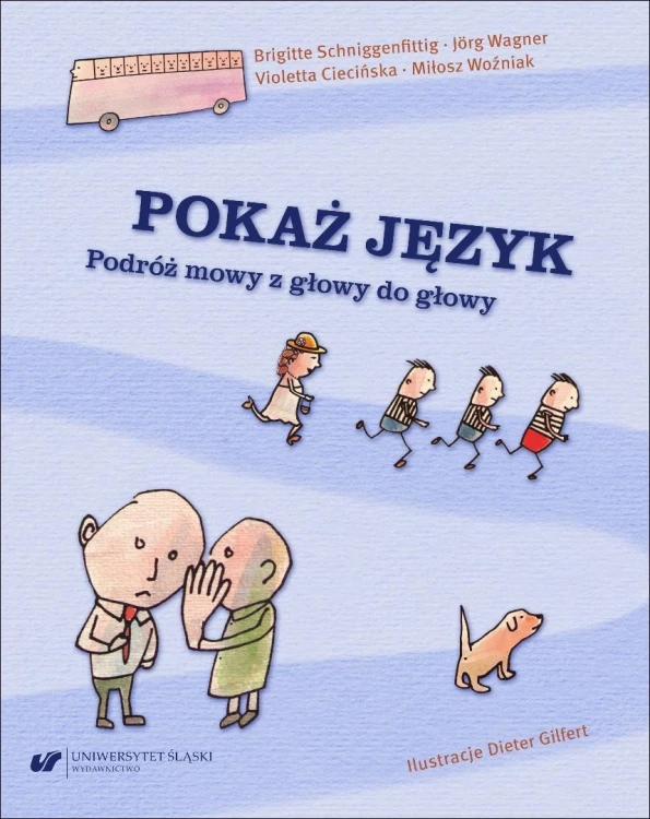 Pokaż język. Podróż mowy z głowy do głowy