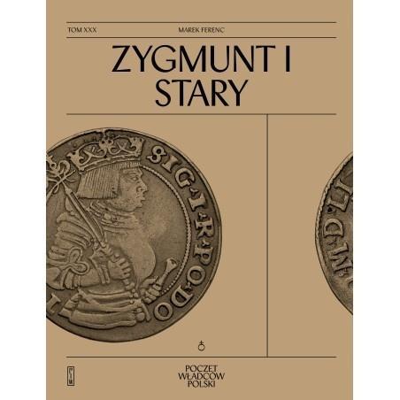 Zygmunt I Stary, Marek Ferenc