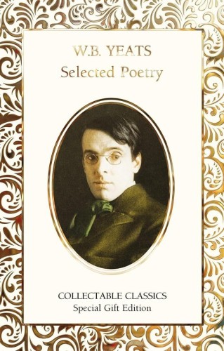 Wybór poezji W.B. Yeatsa TW [ENG], W.B. Yeats