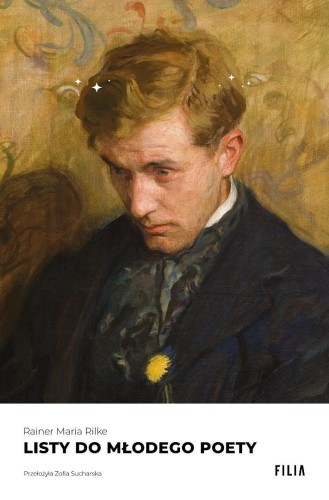 Listy do młodego poety, Reiner Maria Rilke