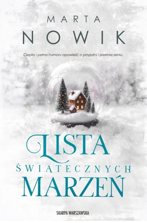 Lista świątecznych marzeń, Marta Nowik