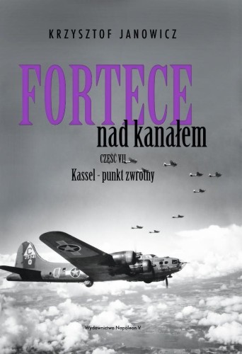 Fortece nad kanałem cz.7 Kassel - punkt zwrotny