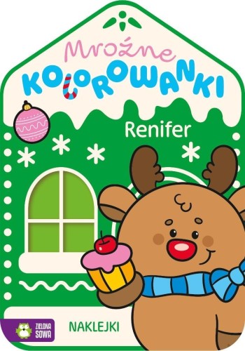 Mroźne kolorowanki. Renifer, praca zbiorowa