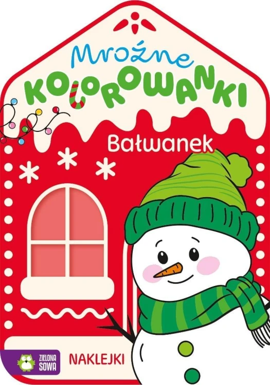 Mroźne kolorowanki. Bałwanek, praca zbiorowa