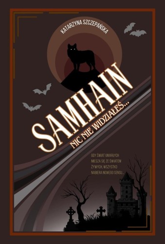 Samhain. Nic nie widziałeś...