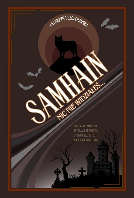 Samhain. Nic nie widziałeś...