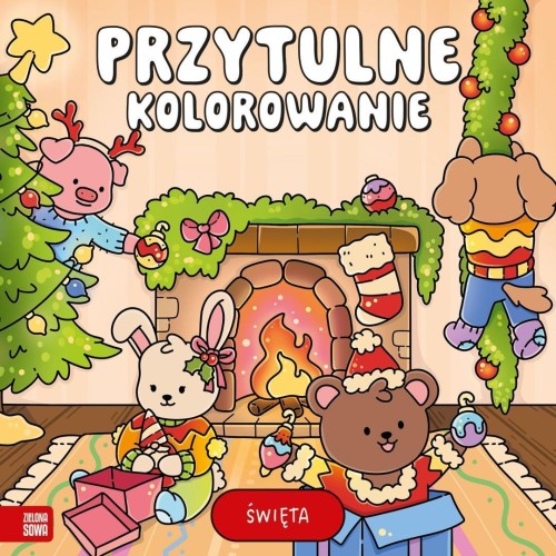 Przytulne kolorowanie. Święta, Katsiaryna Hryk