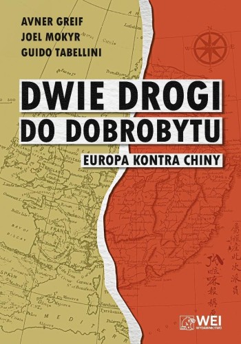 Dwie drogi do dobrobytu. Europa kontra Chiny