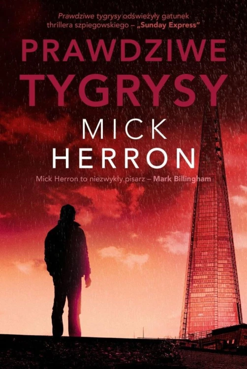 Slough House T.3 Prawdziwe tygrysy, Mick Herron