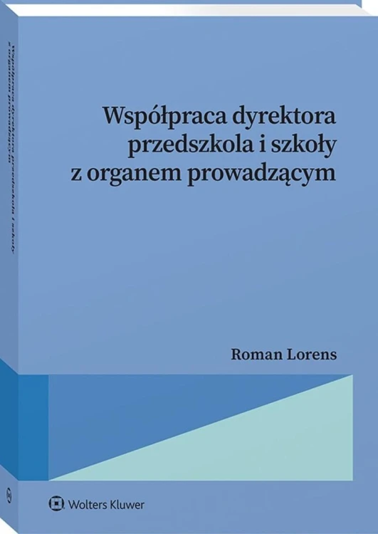 Współpraca dyrektora przedszkola i szkoły z organe