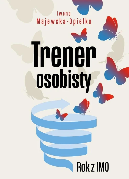 Trener osobisty. Rok z IMO, Iwona Majewska-Opiełka
