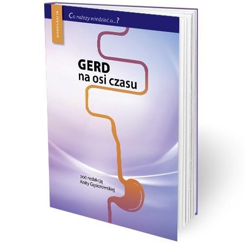 GERD na osi czasu, red. Anita Gąsiorowska