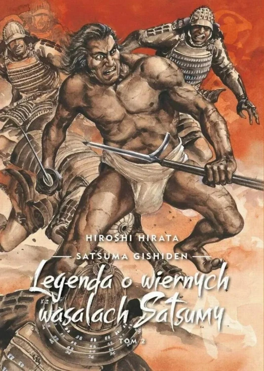 Satsuma Gishiden T.2 Legenda o wiernych wasalach..