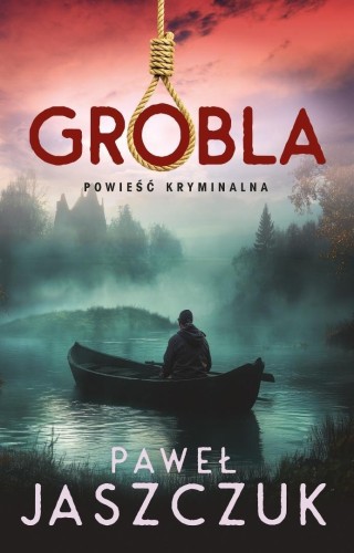 Grobla, Paweł Jaszczuk
