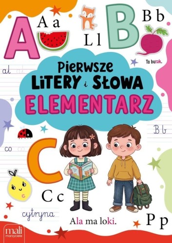 Pierwsze litery i słowa. Elementarz