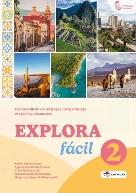 Explora facil 2 Podręcznik, praca zbiorowa