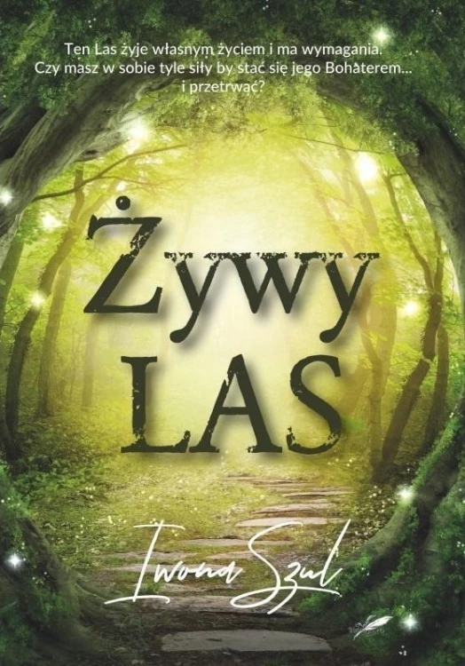 Żywy Las T.1, Iwona Szul
