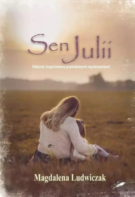 Sen Julii, Magdalena Ludwiczak