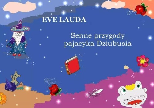 Senne przygody pajacyka Dziubusia, Eva Lauda