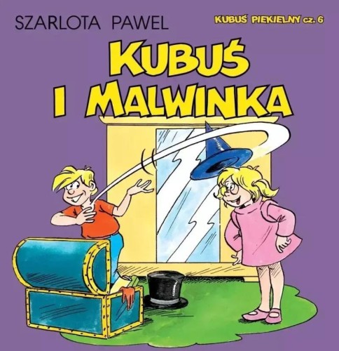 Kubuś Piekielny T.6 Kubuś i Malwinka