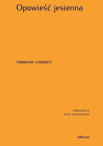 Opowieść jesienna, Tommaso Landolfi