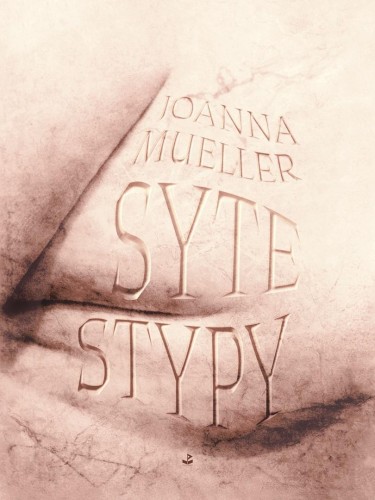 Syte stypy, Joanna Mueller