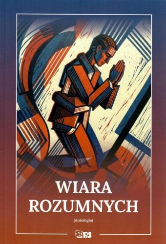 Wiara rozumnych, praca zbiorowa