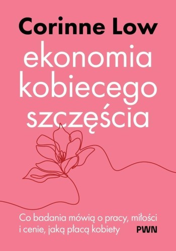 Ekonomia kobiecego szczęścia, Corinne Low