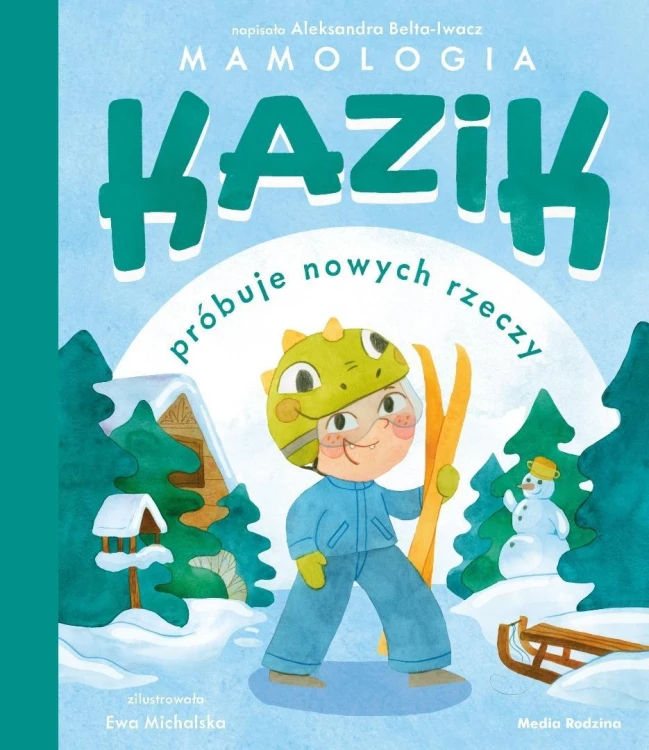 Kazik próbuje nowych rzeczy