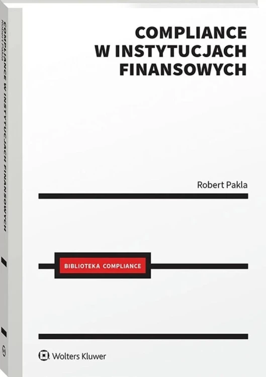 Compliance w instytucjach finansowych