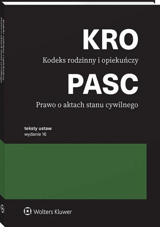 Kodeks rodzinny i opiekuńczy. Prawo o aktach...