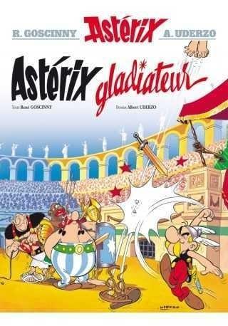 Asterix gladiateur, Rene Goscinny, Albert Uderzo