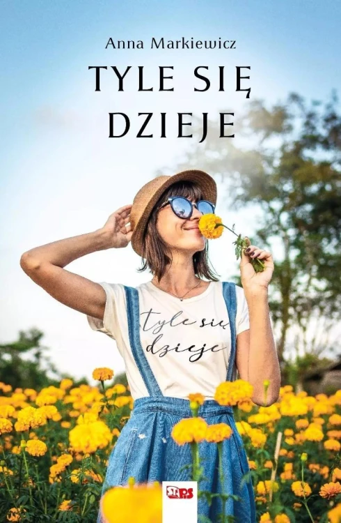 Tyle się dzieje, Anna Markiewicz